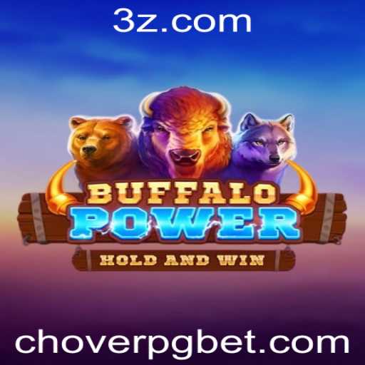 BuffaloPower: Descubra o Mundo Emocionante do Novo Jogo com a Estratégia ChoverPG